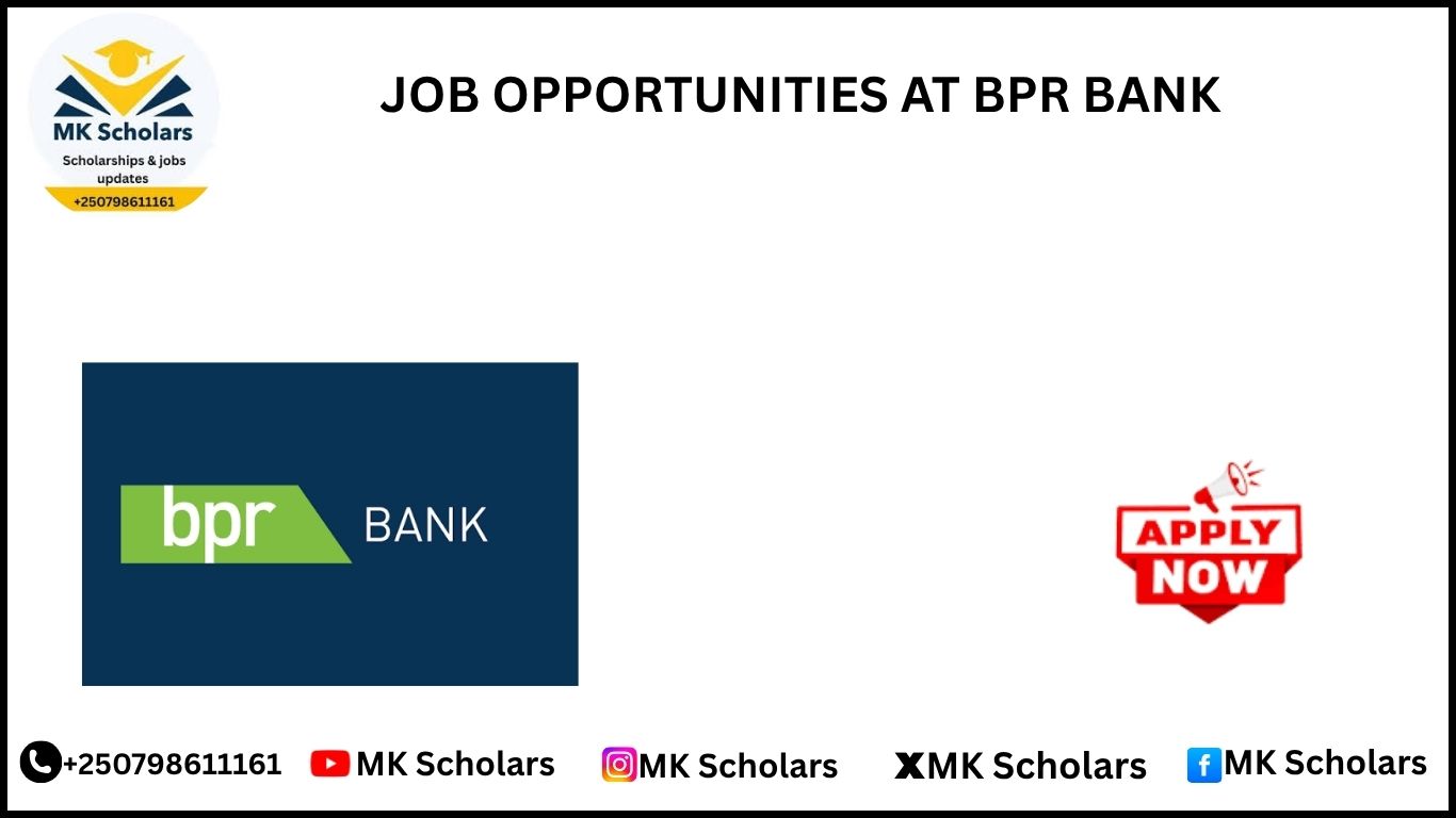 JOB OPPORTUNITIES AT BPR BANK